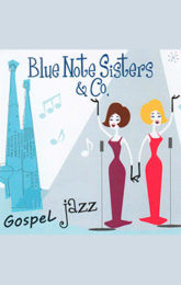 Blue Note Sisters - Gospel & Jazz